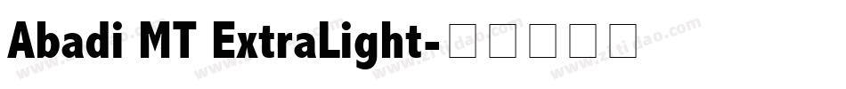 Abadi MT ExtraLight字体转换